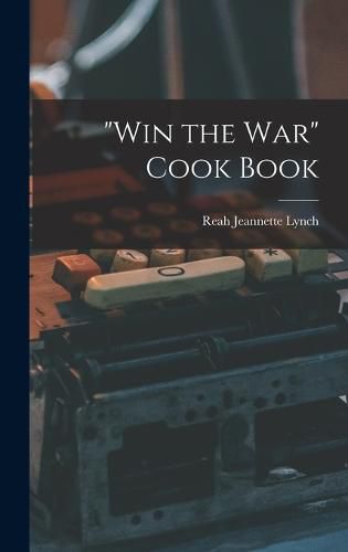 Cover image for "Win the war" Cook Book