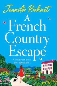 Cover image for A French Country Escape