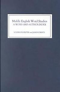 Cover image for Middle English Word Studies: A Word and Author Index