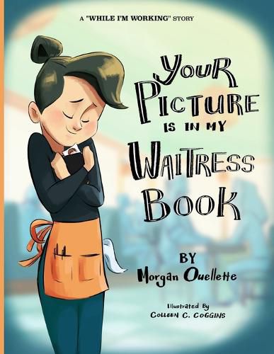 Cover image for Your Picture Is In My Waitress Book