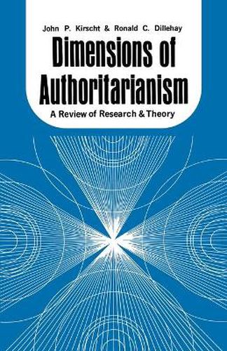 Cover image for Dimensions of Authoritarianism: A Review of Research and Theory