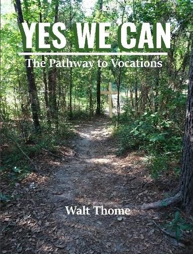 Cover image for YES WE CAN The Pathway to Vocations