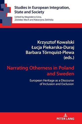 Cover image for Narrating Otherness in Poland and Sweden: European Heritage as a Discourse of Inclusion and Exclusion