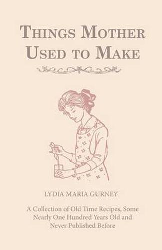 Cover image for Things Mother Used To Make