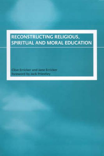 Cover image for Reconstructing Religious, Spiritual and Moral Education