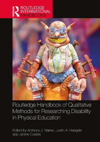 Cover image for Routledge Handbook of Qualitative Methods for Researching Disability in Physical Education