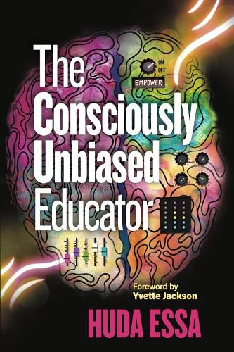 Cover image for The Consciously Unbiased Educator