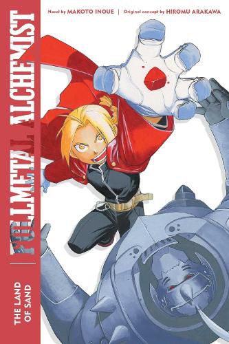 Cover image for Fullmetal Alchemist: The Land of Sand: Second Edition