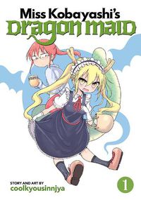 Cover image for Miss Kobayashi's Dragon Maid Vol. 1
