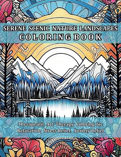 Cover image for Serene Scenic Nature Landscapes Coloring Book