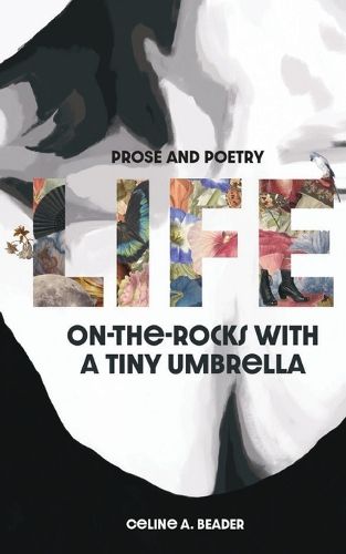 Cover image for Life On-the-Rocks with a Tiny Umbrella
