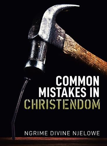 Cover image for Common Mistakes In Christendom