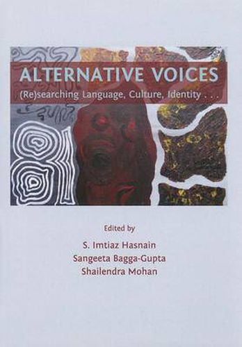 Cover image for Alternative Voices: (Re)searching Language, Culture, Identity ...