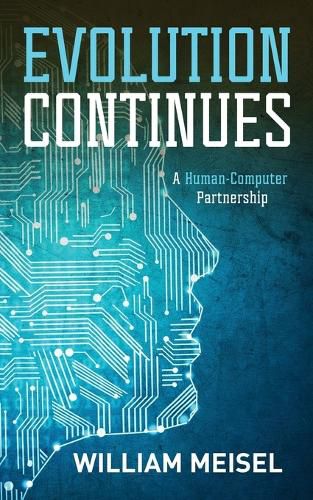 Cover image for Evolution Continues: A Human-Computer Partnership