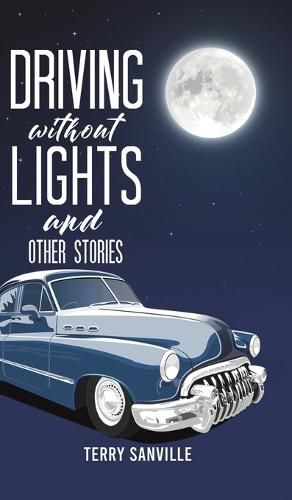 Cover image for Driving Without Lights and Other Stories