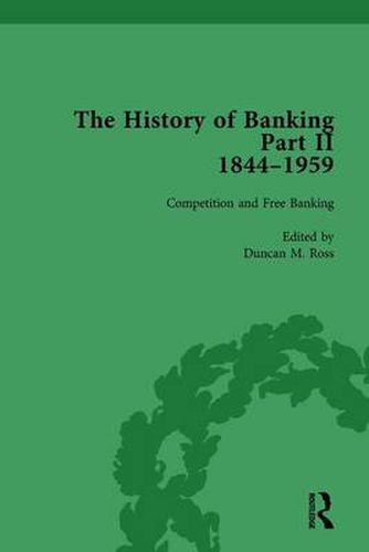 Cover image for The History of Banking II, 1844-1959 Vol 2