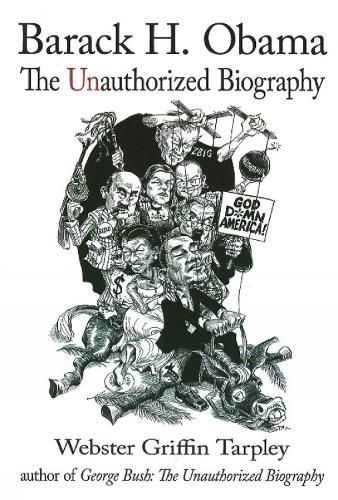Cover image for Barack H. Obama: The Unauthorized Biography