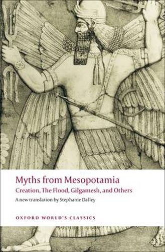 Cover image for Myths from Mesopotamia: Creation, The Flood, Gilgamesh, and Others