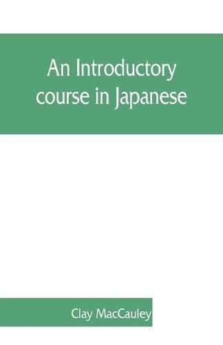 Cover image for An introductory course in Japanese