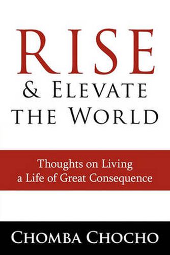 Cover image for Rise and Elevate the World