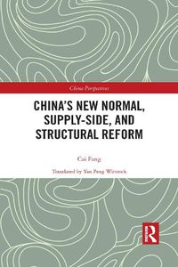 Cover image for China's New Normal, Supply-side, and Structural Reform