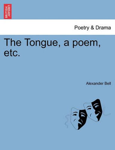 Cover image for The Tongue, a Poem, Etc.