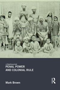 Cover image for Penal Power and Colonial Rule