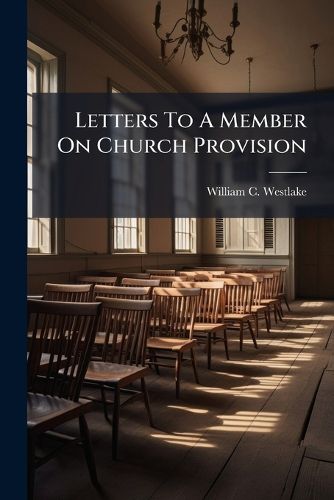 Cover image for Letters To A Member On Church Provision