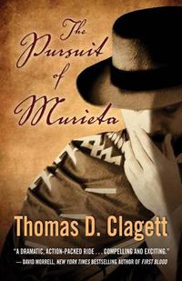 Cover image for The Pursuit of Murieta: A Western Novel