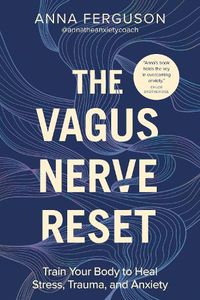 Cover image for The Vagus Nerve Reset