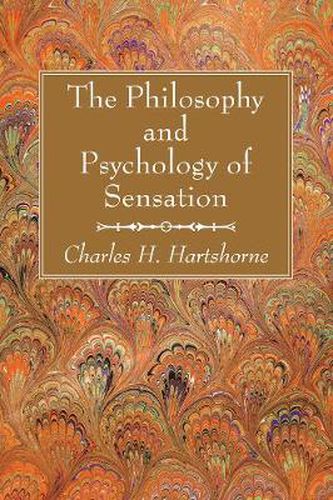 Cover image for The Philosophy and Psychology of Sensation