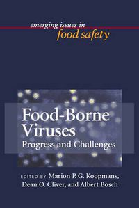 Cover image for Food-Borne Viruses: Progress and Challenges