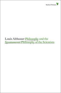 Cover image for Philosophy and the Spontaneous Philosophy of the Scientists: And Other Essays