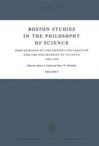 Cover image for Boston Studies in the Philosophy of Science: Proceedings of the Boston Colloquium for the Philosophy of Science 1966/1968