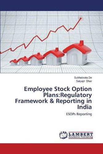 Cover image for Employee Stock Option Plans: Regulatory Framework & Reporting in India