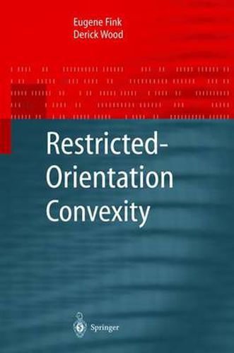 Restricted-Orientation Convexity