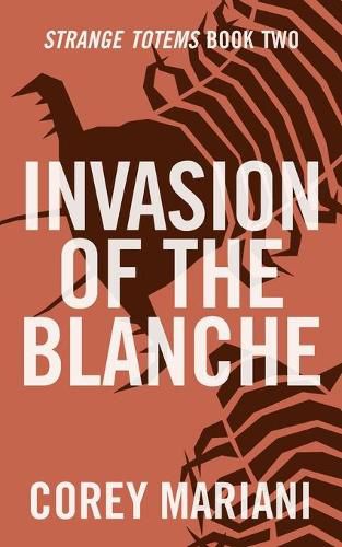 Cover image for Invasion of the Blanche