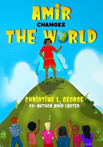 Cover image for Amir Changes The World