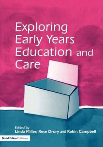 Cover image for Exploring Early Years Education and Care