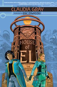 Cover image for House of El Book One: The Shadow Threat