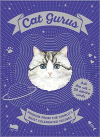 Cover image for Cat Gurus Wisdom From The Worlds Most Celebrated Felines
