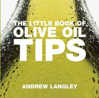 Cover image for The Little Book of Olive Oil Tips