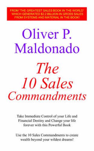 Cover image for The 10 Sales Commandments: Take Immediate Control of Your Life and Financial Destiny and Change Your Life Forever with This Powerful Book