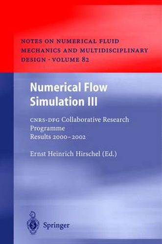 Cover image for Numerical Flow Simulation III: CNRS-DFG Collaborative Research Programme Results 2000-2002