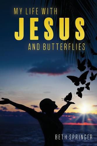 Cover image for My Life with Jesus and Butterflies