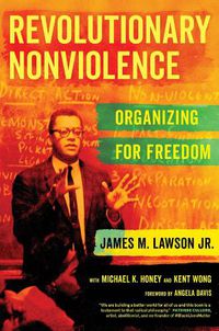 Cover image for Revolutionary Nonviolence: Organizing for Freedom