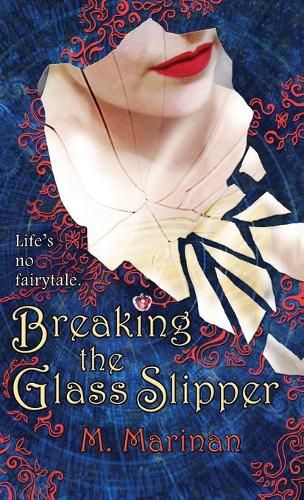 Cover image for Breaking the Glass Slipper (hardcover)