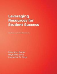 Cover image for Leveraging Resources for Student Success: How School Leaders Build Equity