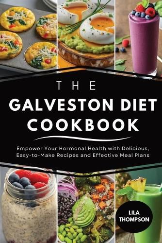 Cover image for The Galveston Diet Cookbook