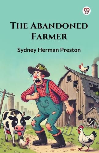 Cover image for The Abandoned Farmer (Edition1)